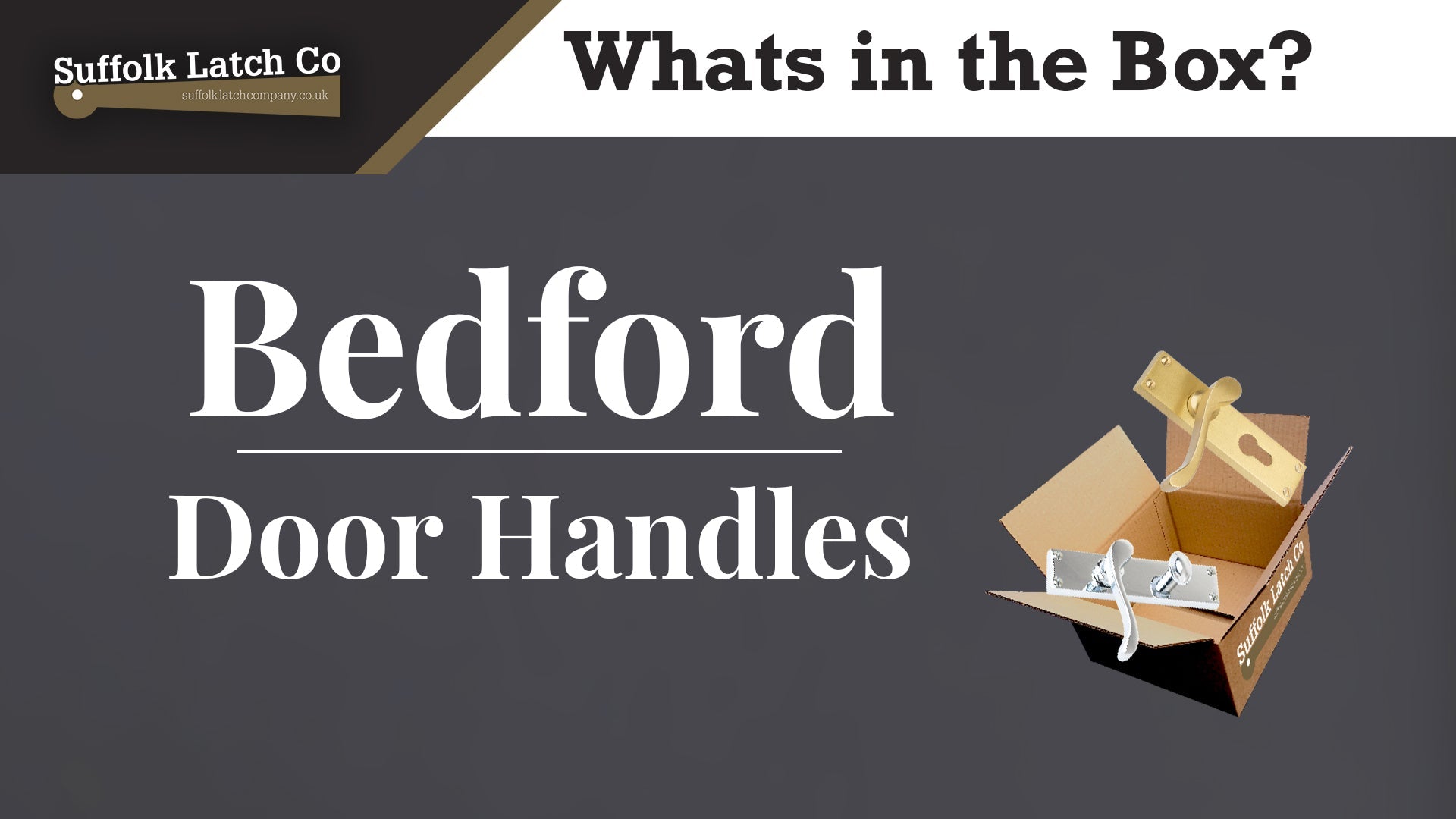 What's in the box: Bedford Door Handles