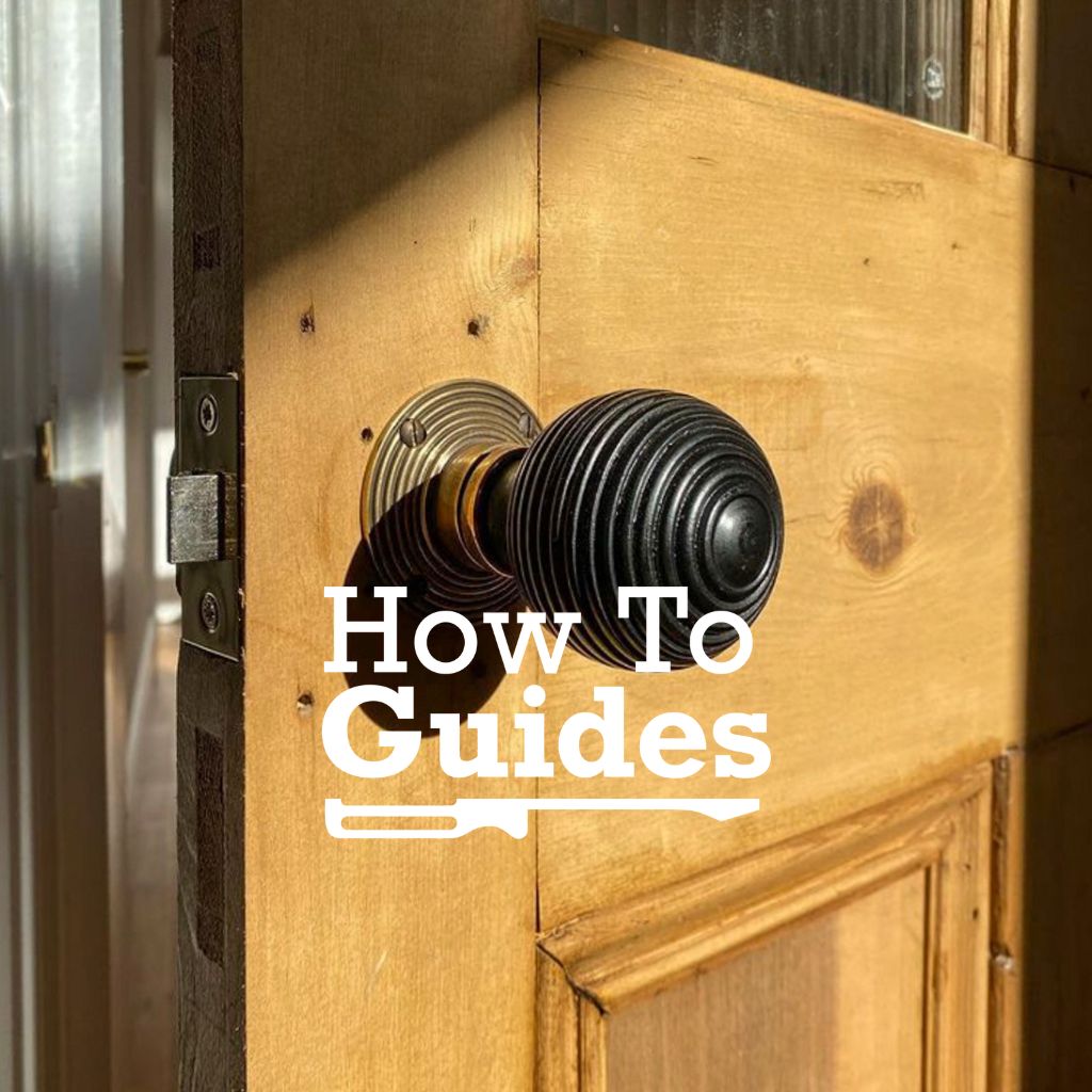 Essential Tips For Fitting A Beehive Door Knob
