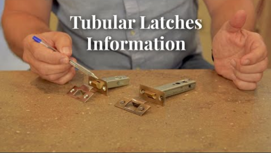 Video Guide: Tubular Latches Information