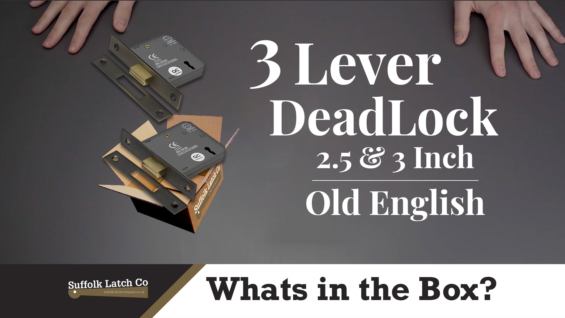 What's In The Box: 3 Lever Deadlocks 2.5 & 3 inch Old English Collection